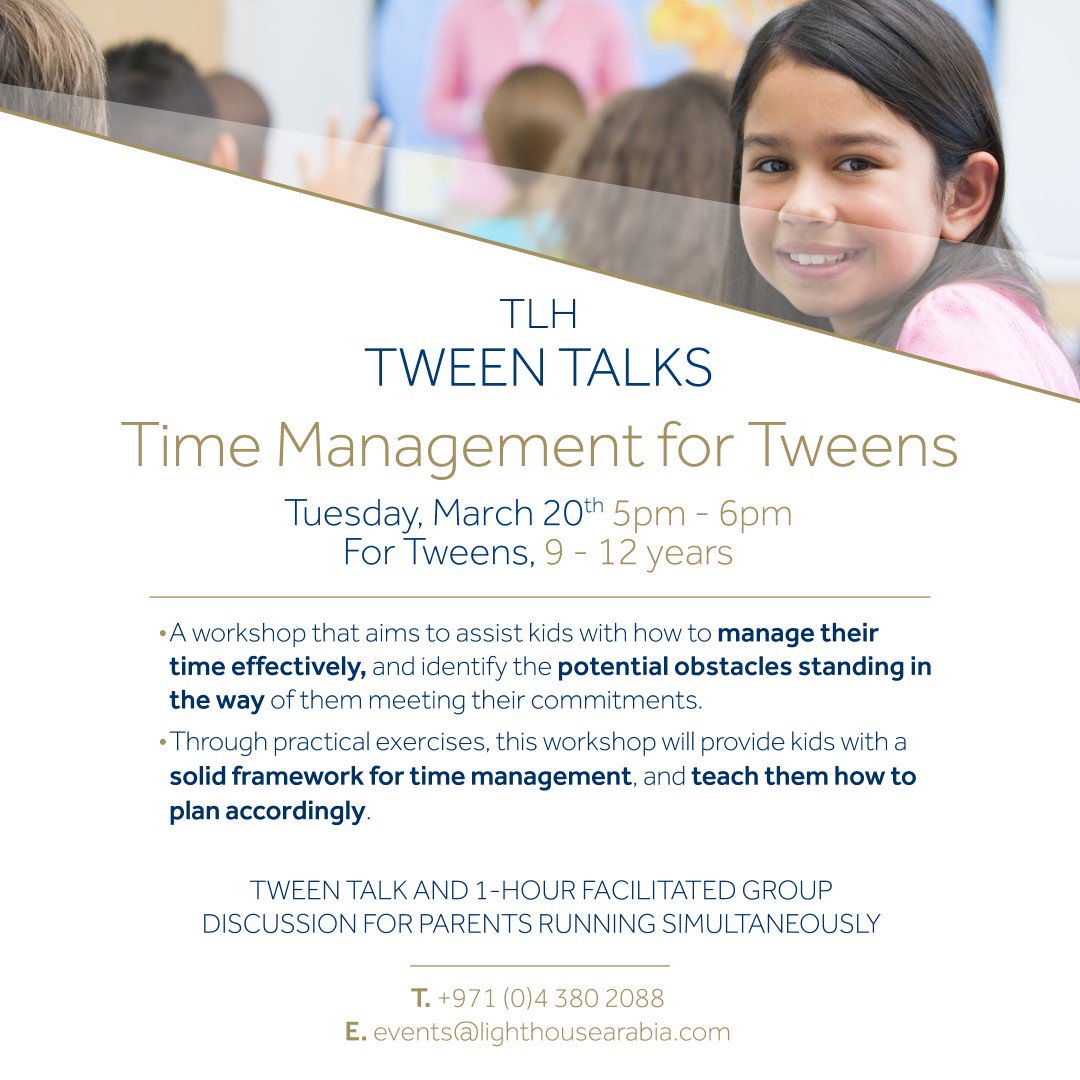 LightHouseDXB's tweet photo. This month's #TLH #TweenTalk will help your #child to manage their time more effectively and guide them in identifying the potential obstacles standing in the way of them meeting their commitments.

Save your seat: https://t.co/zVGHwyMbdW https://t.co/ccpePkDfre