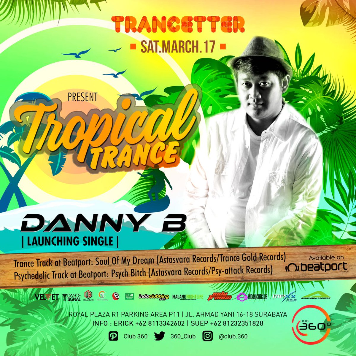 360_Club's tweet image. EVENT THIS WEEK AT CLUB 360 SURABAYA ! @DanceSignal @VelvetMedia_id @aslisuroboyo @eventsurabaya @surabaya_party @royalplaza_sby @TwitSURABAYA @indoclubbing @INDOTRANCE