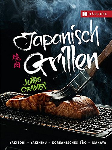 BuchGourmet's tweet photo. Grillbegeisterte Fans der japanischen Küche aufgepasst: Lust auf Tataki,  Ikayaki, Yakitori, Izakaya &amp; Co.? Hier geht's zur Buchvorstellung mit 3 Rezepten:
https://t.co/TQgNvJaAjF
#Kochbuch #Japanisch #Grillen Jonas Cramby, Fotos © Roland Persson,  #Hädecke Verlag #Rezepte #Japan https://t.co/wl2lw1ALhk