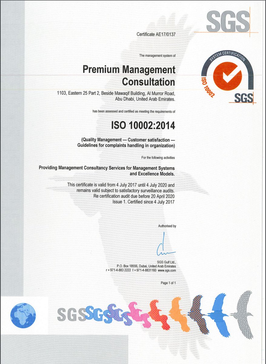 تفتخر مؤسسه بريميم للإستشارات الإدارية بحصولها على شهادة معالجة شكاوى العملاء طبقاً للمواصفة القياسية الدولية 
ISO 10002:2014
من شركه SGS
#PMC #IOS #UAE