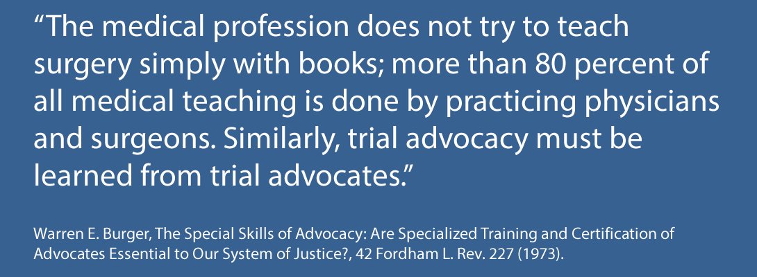 RegentCEFLER's tweet photo. "The medical profession does not try to teach surgery simply with books; more than 80 percent of all medical teaching is done by practicing physicians and surgeons. Similarly, trial advocacy must be learned from trial advocates." https://t.co/e0Wnlo7p5C