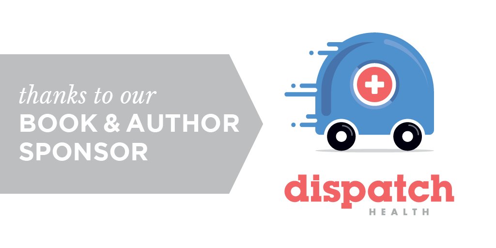 A big thank-you to #BookandAuthor2018 sponsor @DispatchHealth, a service providing on-demand urgent care via mobile medical teams for patients at home or at work. Check out bit.ly/2HLmuQi to learn more!