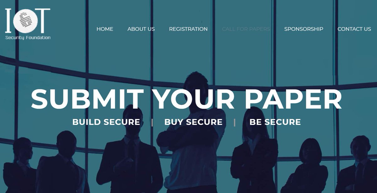 Call for papers - IoT Security Foundation Conference ht.ly/dDsE30iUURH