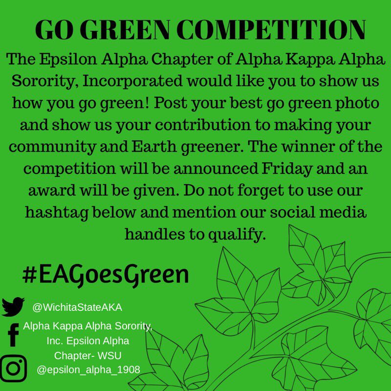 WichitaStateAKA's tweet photo. Does your organization love helping out the community? SHOW US! Take a picture with how you help the environment and share it to social media! Make sure you tag our page &amp; use the Hashtag #EAGoesGreen. Winners &amp; prizes will be announced on Friday! Good Luck! 💖💚 https://t.co/HAwwJVANCX