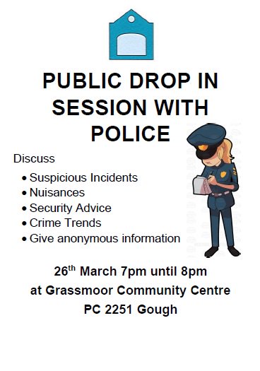 PUBLIC DROP IN SESSION WITH POLICE 26th March grasslandhasmoor.co.uk/index.php/even…