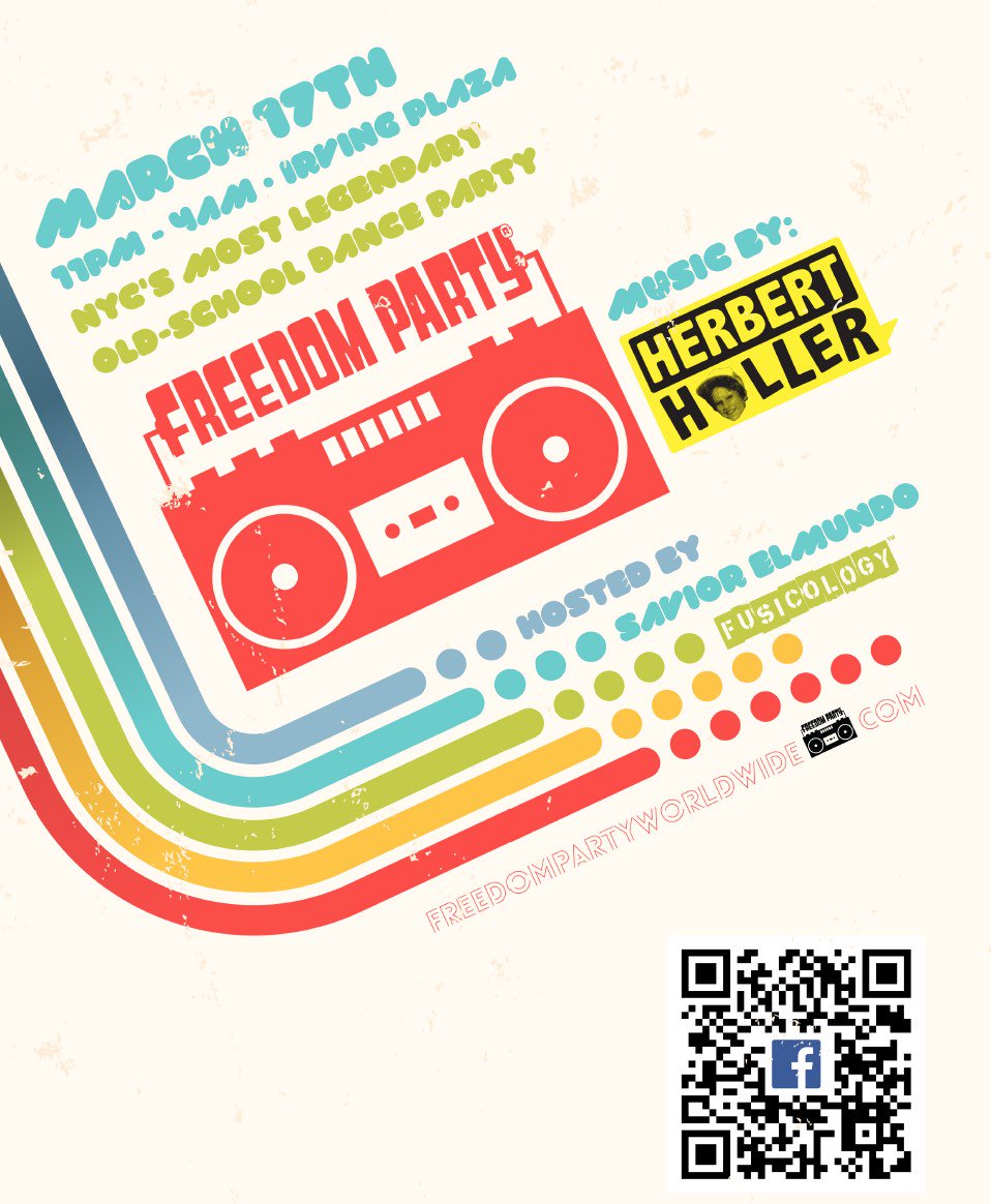 ShawPromotion's tweet photo. Save the date! Sat 3/17 @freedompartynyc w. @herbertholler at @irvingplaza. No bull, no drama, no attitude, just everybody wilin' together to great #oldschool #party #music https://t.co/vAPySQCAqL https://t.co/MFx8cjnMjK