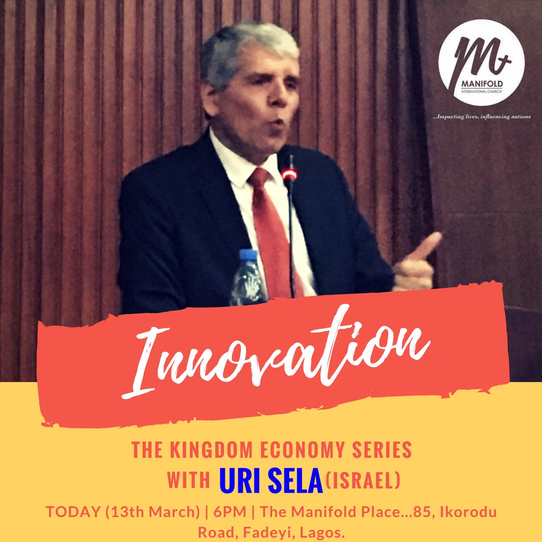 MicLagos's tweet photo. Join us tonight as we host URI SELA all the way from Israel at our #TransformService , and he will be talking about #Innovation in continuation of the #KingdomEconomy series. https://t.co/TOlMIW8WOk