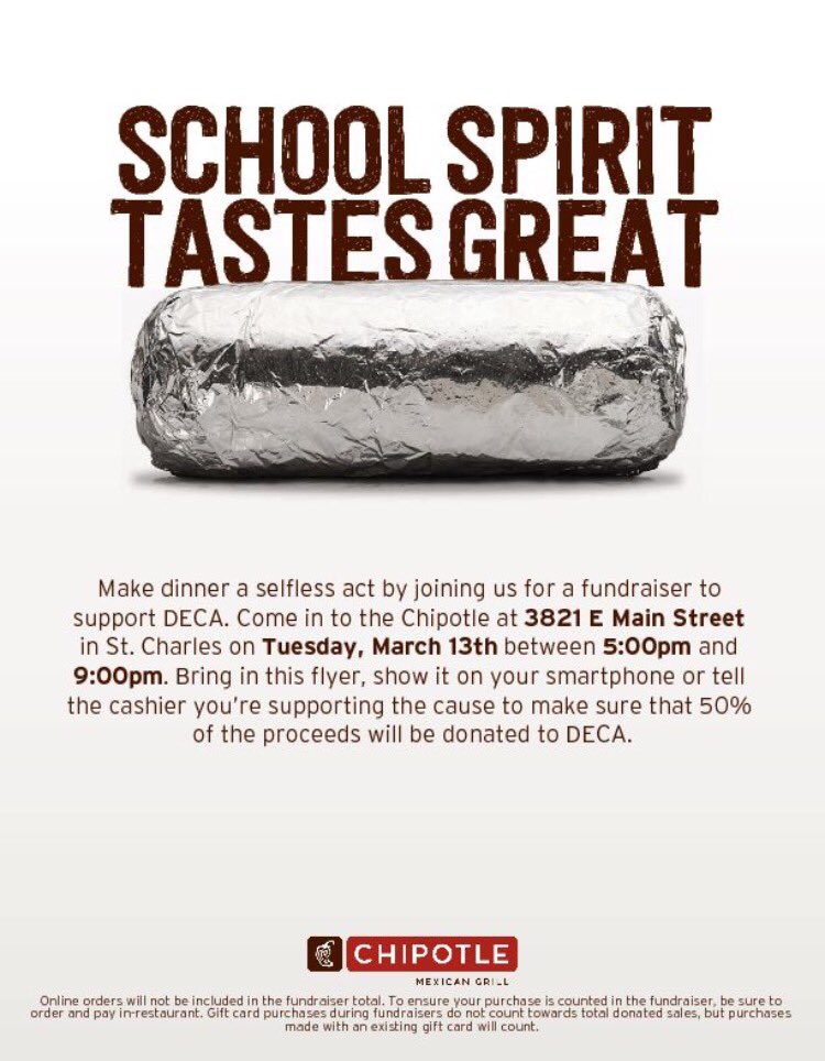 Support DECA tonight at Chipotle from 5pm-9pm! Just show the cashier this flyer and 50% of the proceeds will be donated!