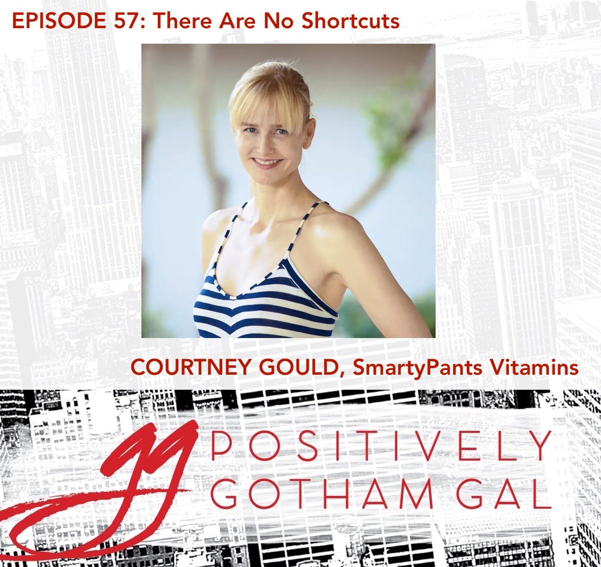 Positively GothamGal (@gothamgalcast) on Twitter photo Don't miss Episode 57: 'There Are No Shortcuts' featuring <a href="/SmartyHealth/">SmartyPants Vitamins</a> Founder <a href="/clnsp/">CourtneyNicholsGould</a> <a href="/Stitcher/">SiriusXM Podcasts</a> <a href="/GothamGalcast/">Positively GothamGal</a> stitcher.com/s?eid=53661386 Don't miss Episode 57: 'There Are No Shortcuts' featuring <a href="/SmartyHealth/">SmartyPants Vitamins</a> Founder <a href="/clnsp/">CourtneyNicholsGould</a> <a href="/Stitcher/">SiriusXM Podcasts</a> <a href="/GothamGalcast/">Positively GothamGal</a> stitcher.com/s?eid=53661386