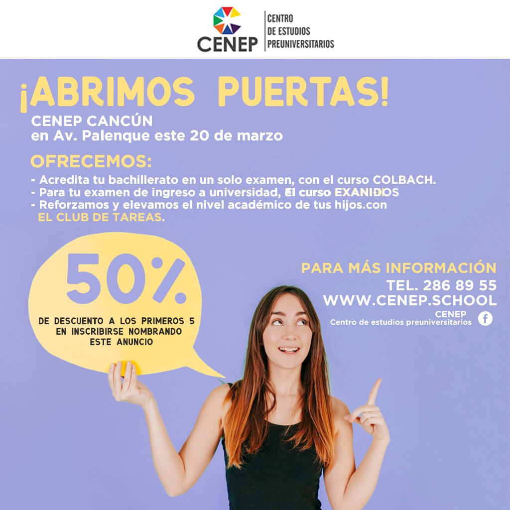 radioturquesa's tweet photo. #CENEP Centro de estudios preuniversitarios ya abrió sus puertas en #Cancún y te ofrece un 50% de descuento en los siguientes servicios nombrando este anuncio.
Llama al ☎️ 2-86-89-95.
CENEP tu mejor opción 👍 https://t.co/D9sAIk5yxt https://t.co/gBvMfdkgmR