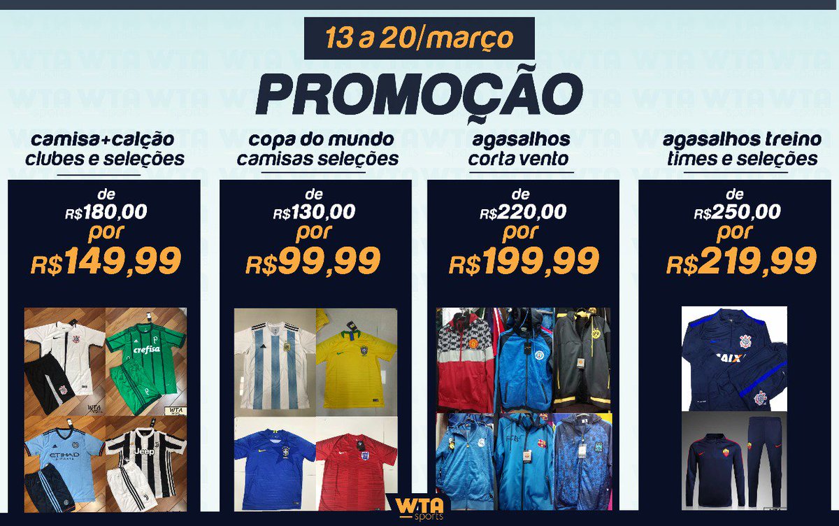 wtasports's tweet image. ✳️TODOS PRODUTOS KITS CLUBES SELEÇÕES
✔️AGASALHOS CORTA VENTO TREINO TODOS OS TIMES  SELEÇÕES
CAMISAS TIMES  SELEÇÕES
💲PAGAMENTO A VISTA.
📬ENVIAMOS TODO BRASIL  SEDEX
#joga10 #copadomundo #futebol #selecaobrasileira #realmadrid #barcelona #neymar #futebolpaulista #palmeiras