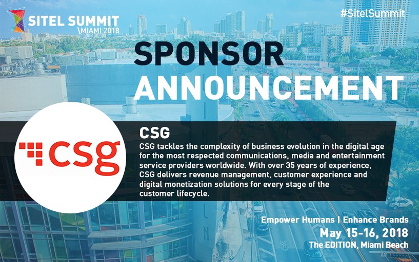 foundeverglobal's tweet photo. It's official... @csg_i is a sponsor of the 2018 #SitelSummit, May 15-16 at The EDITION Miami Beach. Stay tuned for details. 

https://t.co/xAENNermA9

#EmpowerHumans, #EnhanceBrands, #AI, #Sitel, #CXManagement #CustomerExperience https://t.co/PX0Bf9SnLm
