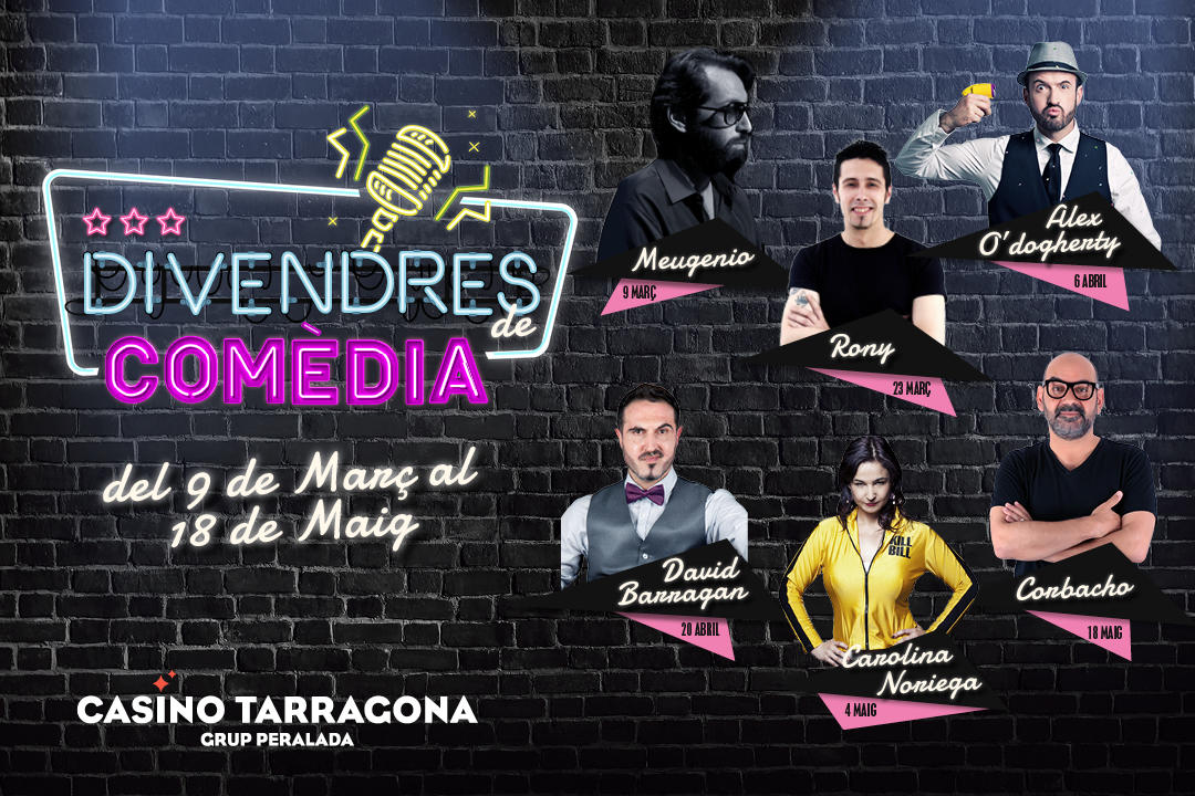 CasinoTarragona's tweet photo. Los mejores cómicos estan en Casino Tarragona en el V Ciclo de #viernesdecomedia.
Apúntate las fechas para no perdértelo!!!
Compra ya tu entrada en 
https://t.co/ET17ZTqbRQ
@casiveinte @climent_toni @AlexODogherty @ElRonyComico @DavidBarragan13 @carolinanorieg @josecorbacho https://t.co/MQVnWz0ZzN