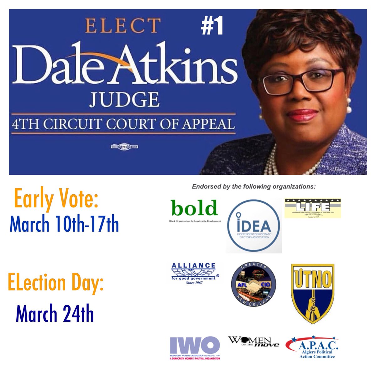 DATKINSFOR4TH's tweet photo. DALE N. ATKINS has been endorsed by the AFL-CIO, UTNO, IWO, BOLD, IDEA, LIFE, Women on the Move and the Alliance for Good Government! Join these prestigious organizations in electing her as the next JUDGE of the LOUISIANA FOURTH CIRCUIT COURT OF APPEAL! #Vote4Dale https://t.co/wgCZ4fcLbm
