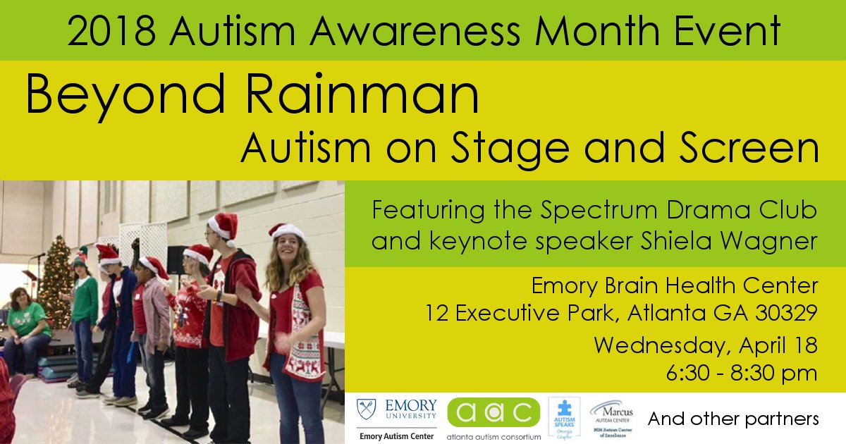 Spend an evening with the Emory Autism Center and partners
supporting the autism community of metro Atlanta for a look at the representation of autism on stage and screen.

No registration required. Seating and light refreshments available on first-come-first-serve basis.