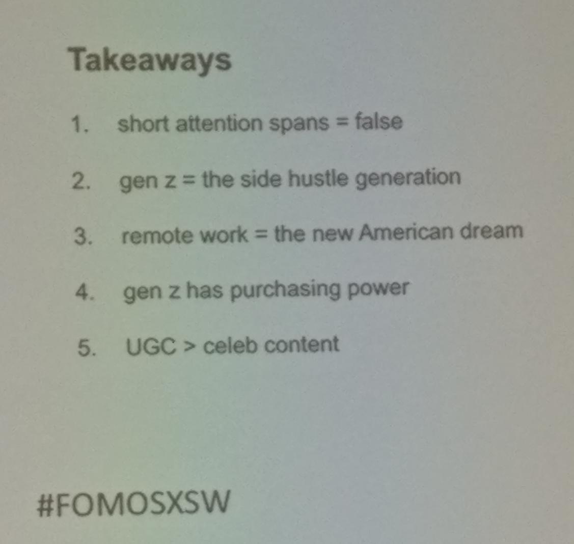 ravipshah's tweet photo. Takeaways for marketing to GenZ #FOMOSXSW https://t.co/ifQAPHDj4o