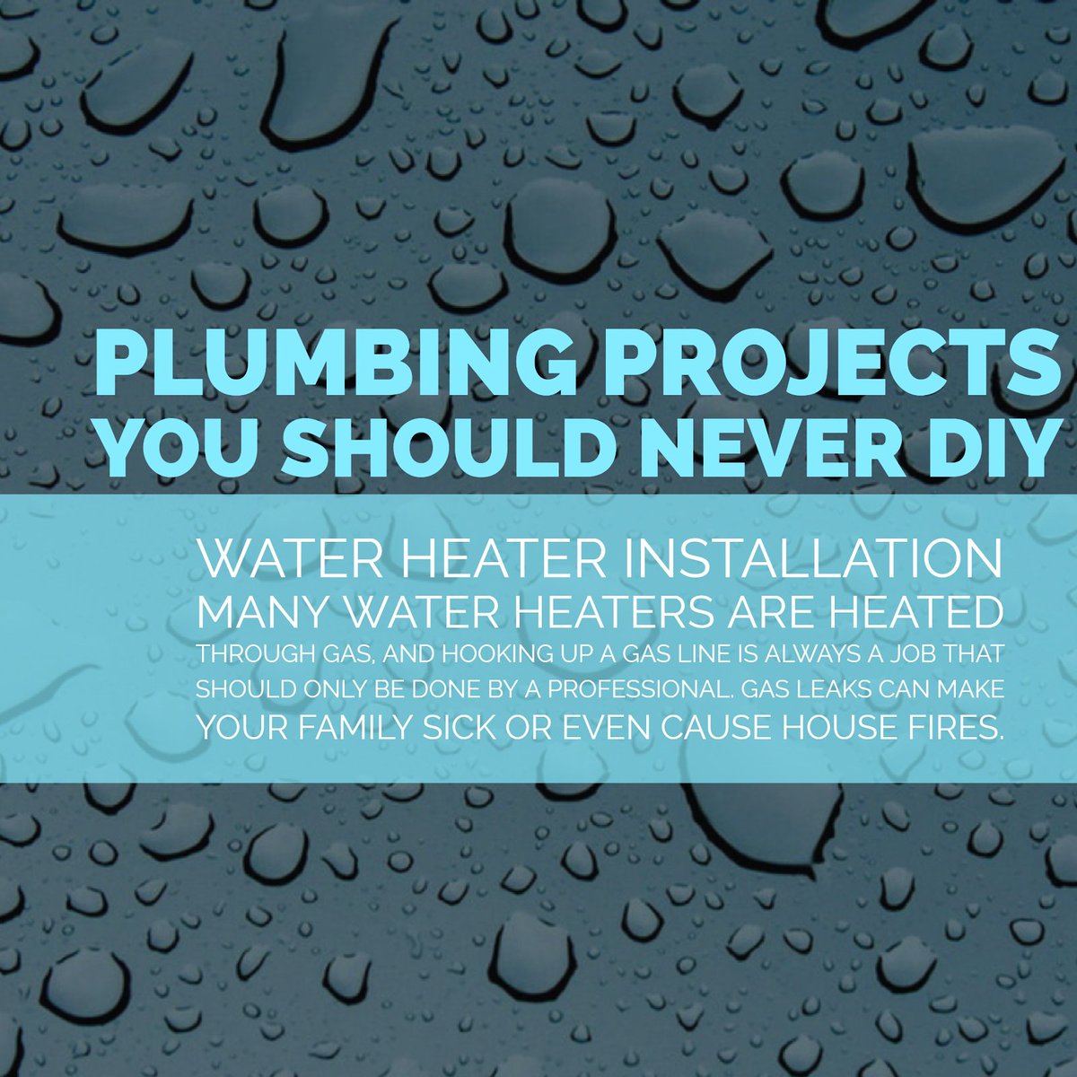 With water heater installation, the main danger is in how the water is heated.