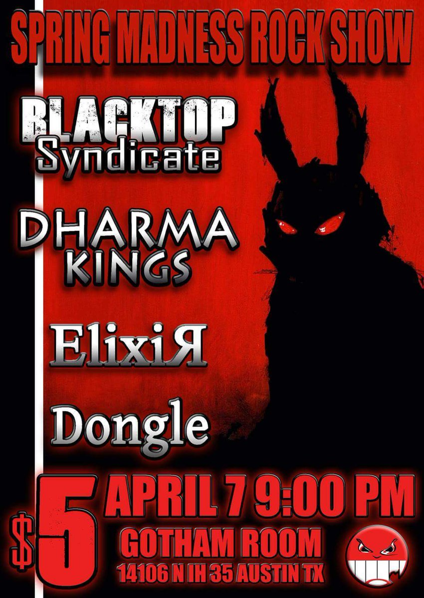 Dharma_Kings's tweet image. Come rock with us April 7th at Gotham Room!! We'll help you get over your spring madness with @Dongle_Band, #Elixir &amp;amp; #BlacktopSyndicate!! Don't miss this one!! 

#hardrock #rocknroll #rockmusic #rock #atxmusic #Tequila #testosterone #earsplittingmedia #supportlocal #indiemusic
