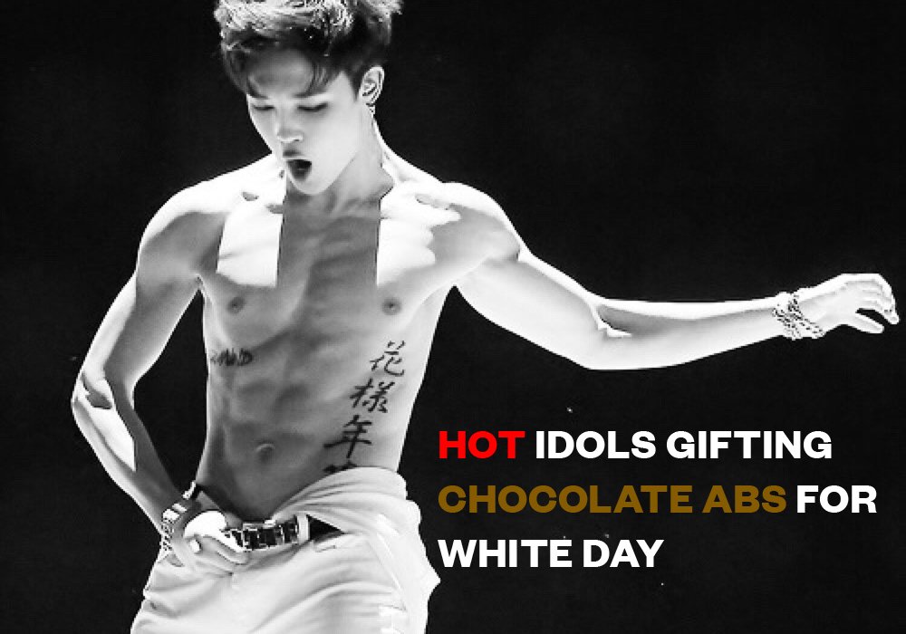 Hot Idols gifting Chocolate Abs for White Day https://www.allkpop.com/artic...