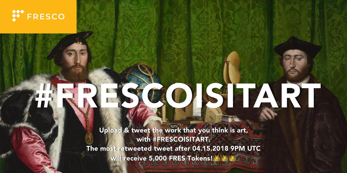 5000 FRES Tokens Contest!🚀🚀🚀

Upload &amp; tweet the work that you think is art, 
with #FRESCOISITART

The most retweeted tweet after 04.15.2018 9PM UTC 
will receive 5,000 FRES Tokens!👑👑👑 

Let's start up a global debate about ART on twitter!!!

#Art #Blockchain