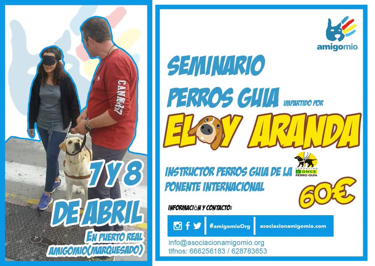 AmigomioOrg's tweet photo. 📢 SUPER SEMINARIO📢
de la mano de Eloy Aranda

➡️ SEMINARIO DE PERROS GUIA ⬅️

Instructor de la Fundación ONCE del Perro Guía, Instructor d la Escuela d Perros Guía de Nueva York, Instructor de la GDBA británica.

#formacioncanina 
#perrosguia
#perrosdeasistencia
#amigomio https://t.co/K4JyvoyyqX