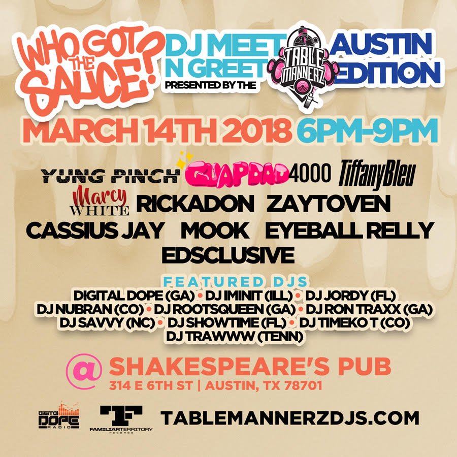 TMDJSClothing's tweet photo. This week in austin during the #sxsw #festival @tablemannerzdjs #DjMeetNGreet feat. @yungpinch @guapdad400 @zaytovenbeatz @cassiusjay07 @rickadondada @eyeballrelly @sb_skooly on Wednesday 6-9pm 6th street at Shakespeare Austin https://t.co/Q1XlGXdSr6