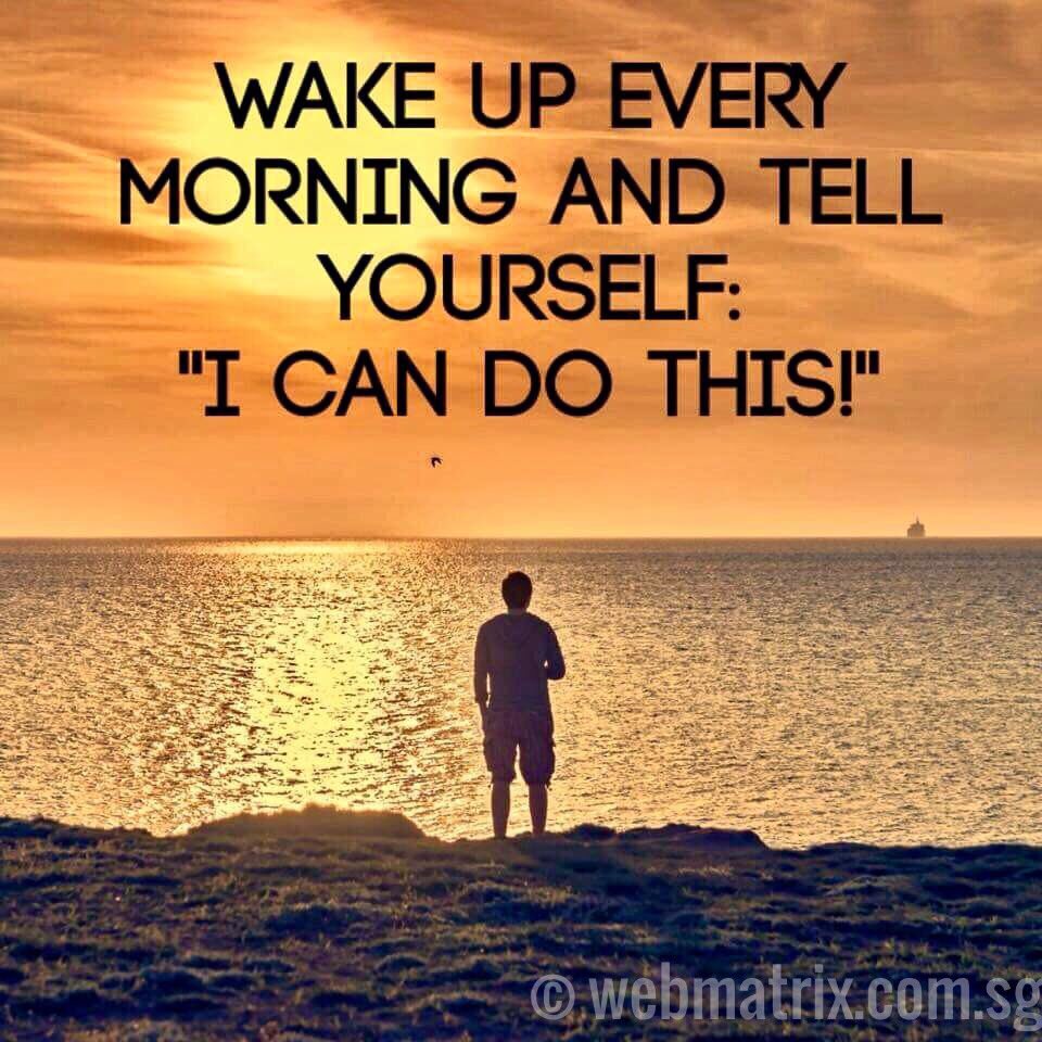WebMatrix's tweet image. Wake Up Every Morning And Tell Yourself: "I Can Do This!"
#webmatrix
#webmatrix.com.sg
#digitalmarketing
#BusinessServices