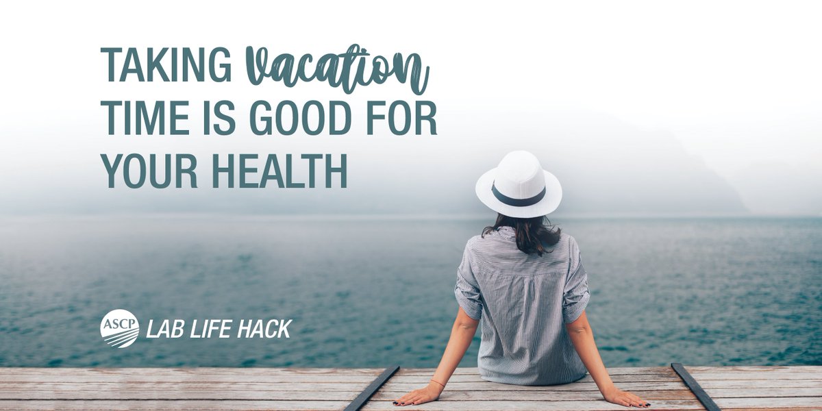 ASCP_Chicago's tweet image. Some of us can find any excuse for not using up all of our vacation days. But taking a vacation is good for your health. We asked a #labpro, #pathologist &amp;amp; #resident to share their thoughts on how vacation affects patient care! bit.ly/2FMr6aF #ASCP #pathology #selfcare