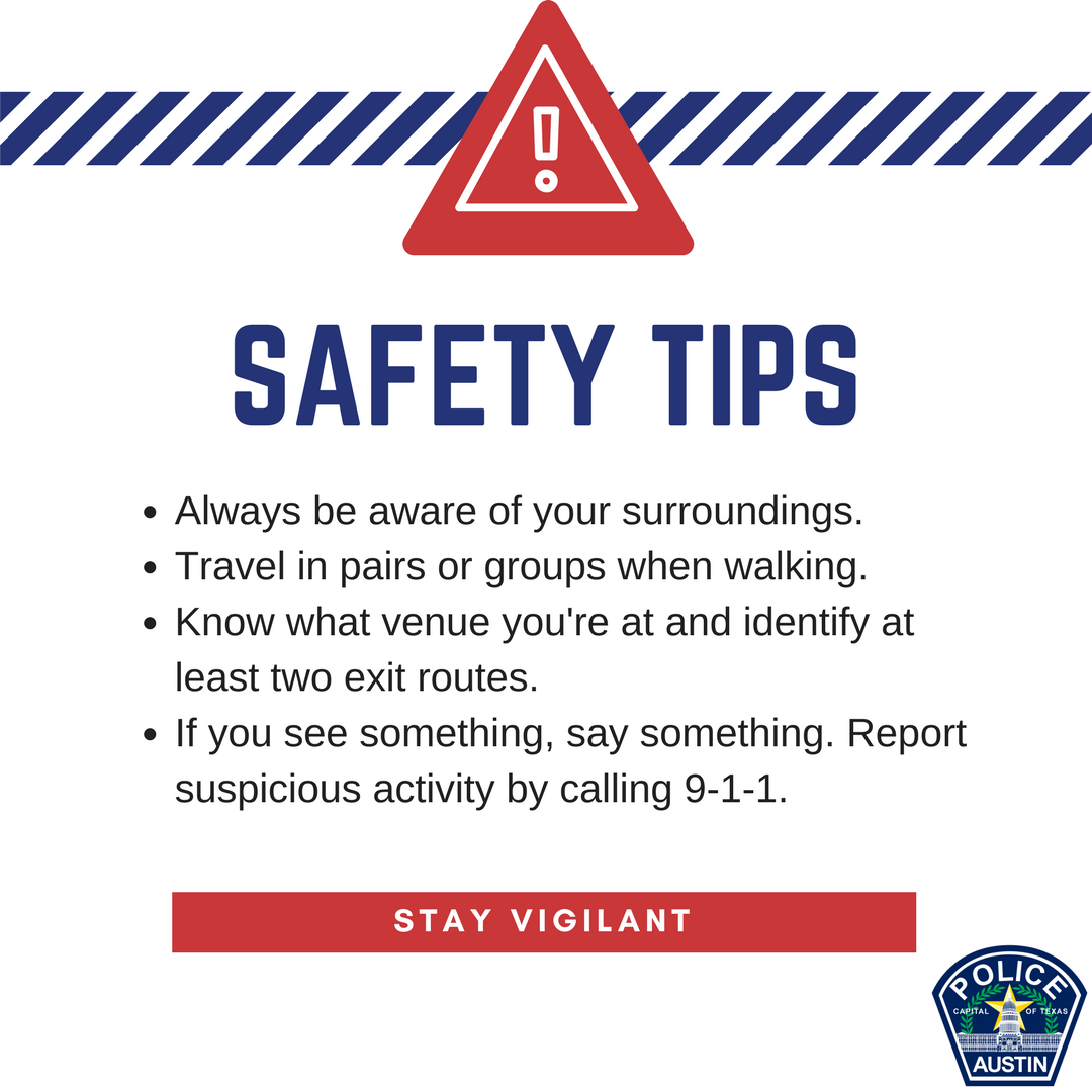 Austin_Police's tweet image. Visiting for #SXSW? Have fun, but be safe. If there's an emergency, it's best to know where you are so that we can send help to your location. Look for EXIT signs when inside a venue in case you need you evacuate. If you see something suspicious, call 9-1-1. #AustinPD #Safety