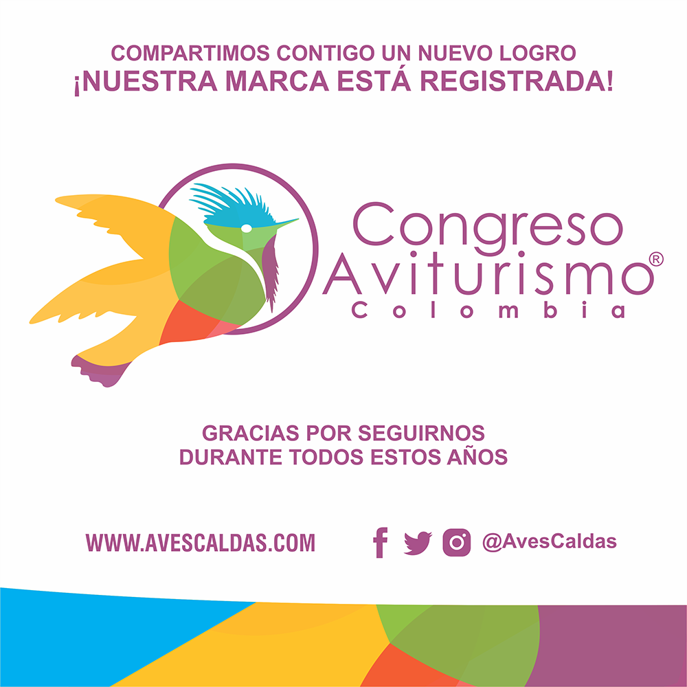 AvesCaldas's tweet photo. Compartimos contigo este nuevo logro, nuestra marca #CongresoAviturismo está registrada, gracias por seguirnos durante estos años! https://t.co/sPKROwnPn5