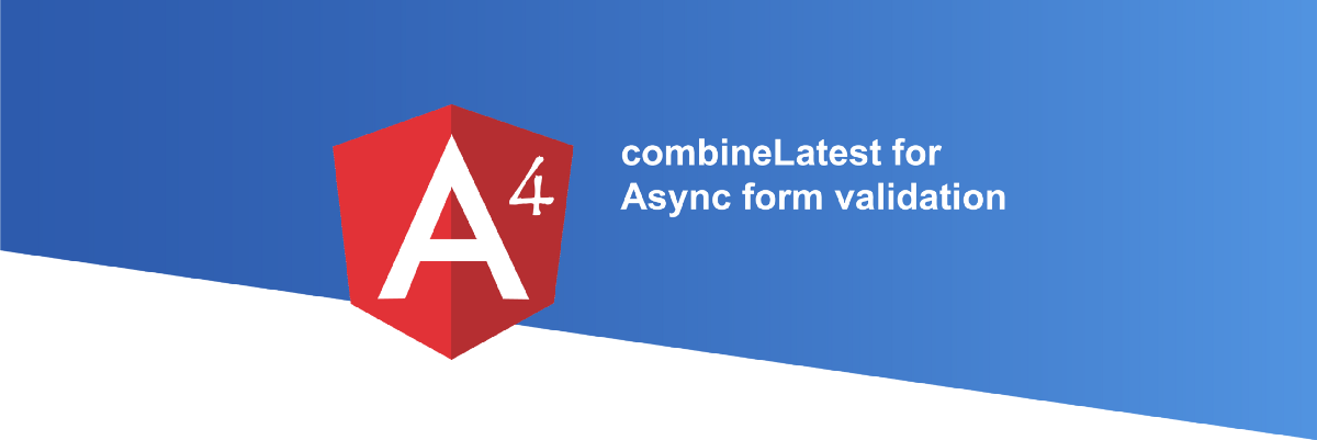 ITNEXT_io's tweet image. Using #combineLatest for #Async form validation in #Angular4 by Sebastian Vega at #ITNEXT Angular makes it easier with #RXJS and #observables to validate form input #javascript #angular #reactiveprogramming  buff.ly/2GhV6cv
