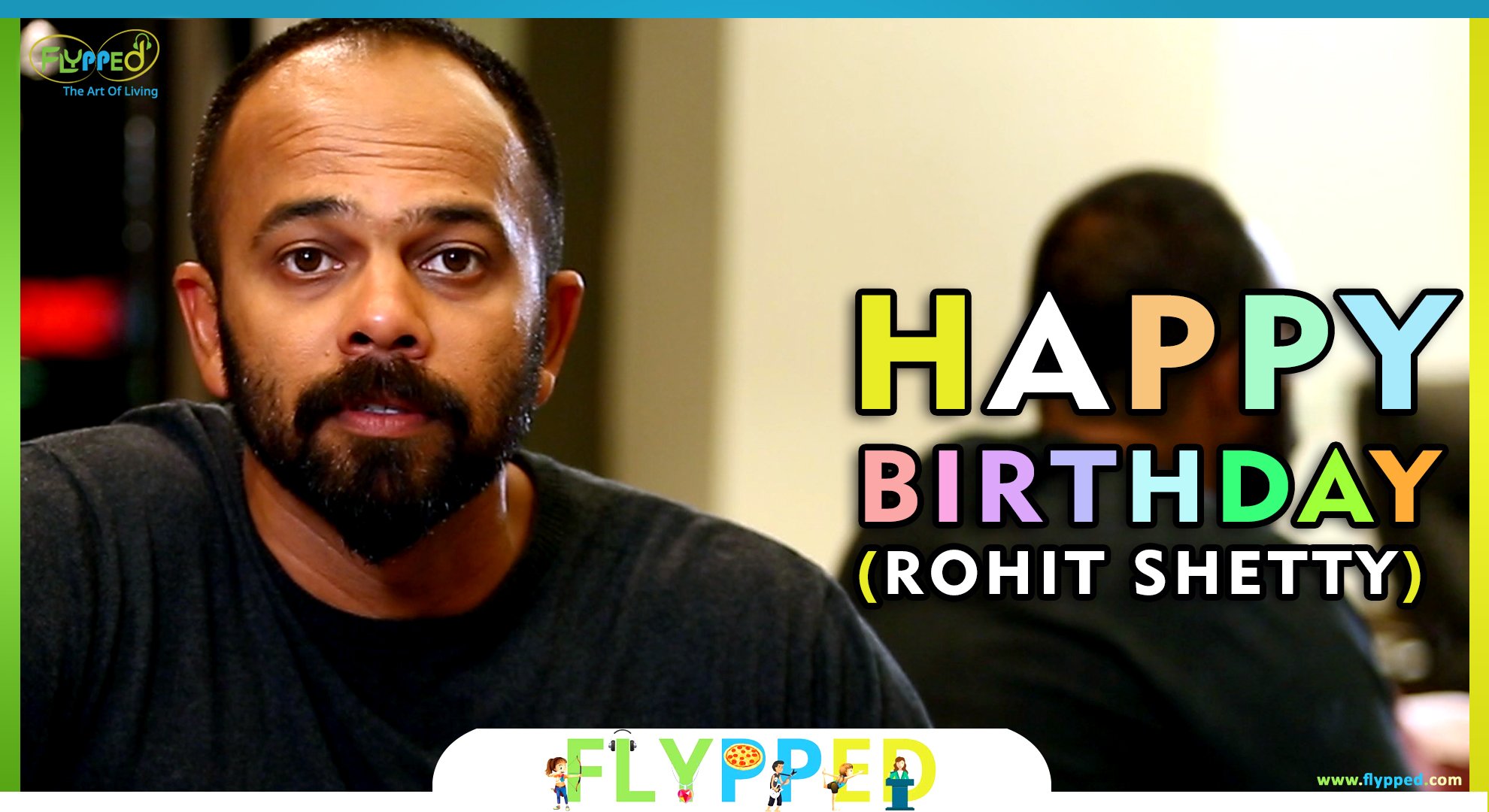 Happy Birthday Rohit Shetty   