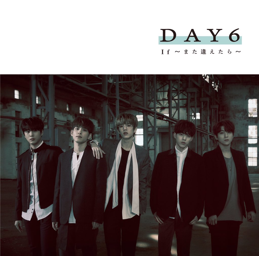 day6official's tweet image. DAY6 JAPAN DEBUT SINGLE 
&amp;lt;If ~Mata Aetara~&amp;gt;

day6japan.com

 #DAY6 #If_また逢えたら