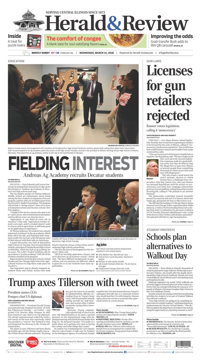 Jmath62's tweet image. Gov. Bruce Rauner vetoed legislation Tuesday that would have required gun retailers to be licensed by the state of Illinois; Andreas Ag Academy fields interest from Decatur students; and Trump axes Tillerson with just a tweet. Check out Tuesday’s Herald &amp;amp; Review.