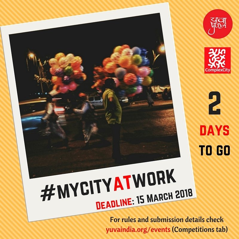 OfficialYUVA's tweet photo. Calling all #photographers across the country: Just 2 days left to send your entries for the #mycityatwork #photographycompetition. Don't miss the deadline. #photographyskills #photography #photochallenge2018 #workinthecity #urbanrealities #urban #photo #complexcity #boltibombay https://t.co/cZ7kr7fpOF