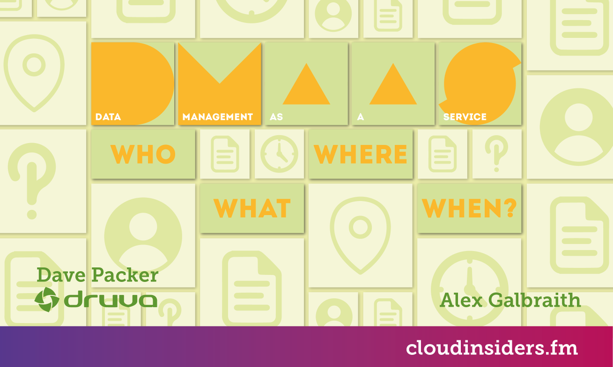 CloudInsiders's tweet photo. Now live on @CloudInsiders: #DMaaS - who, what, where, when? Join @alexgalbraith and @druvainc's @ThePackerMan as they explore #DataManagementAsAService https://t.co/kWXiMme0zk #data #datamanagement https://t.co/zunxF2C3VW