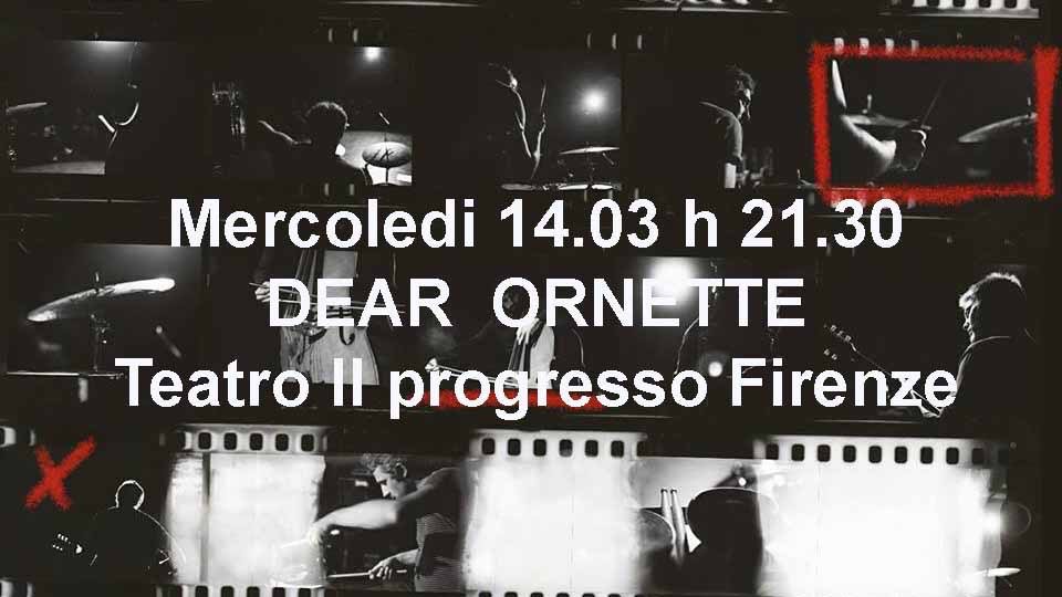 cdpilProgresso's tweet photo. #live @cdpilProgresso Mercoledì 14 marzo ore 21:30 DEAR ORNETTE in concerto https://t.co/ZlpFa6iRWi