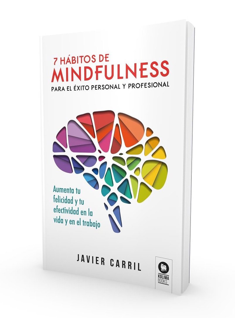 Portada de mi 4º libro "7 hábitos de Mindfulness para el éxito". Se publica en marzo! La presentación del libro será el 19 de abril a las 19 h. Si quieres ir, apúntate la fecha!