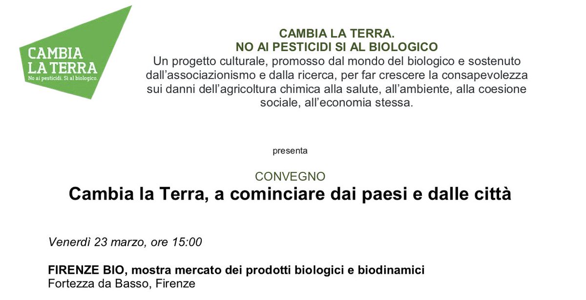 cambialaterra's tweet photo. Venerdì 23 marzo, presso la Fortezza dal Basso di Firenze e nell'ambito di FirenzeBio, si terrà un evento da noi organizzato dal titolo "Cambia la Terra, a cominciare dai paesi e dalle città". Leggi il programma e scarica la locandina qui: https://t.co/JstwssK61x NON MANCARE! https://t.co/CRlFhoZ7Ub
