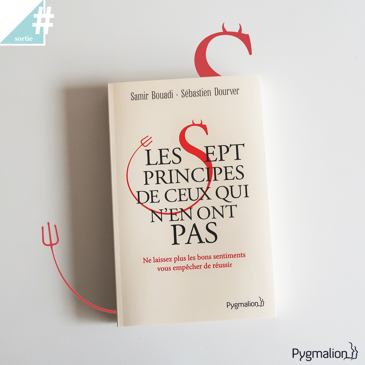 ed_Pygmalion's tweet photo. #LessortiesDuMercredi
Envie de gloire et de pouvoir ? N’hésitez pas, ce #livre est pour vous ! ;) “Les Sept principes de ceux qui n’en ont pas” de @SamirBouadi  et @SebDourver  sort aujourd’hui en librairie 😈
> https://t.co/F2CR9khAvd https://t.co/ggFADbNnv8