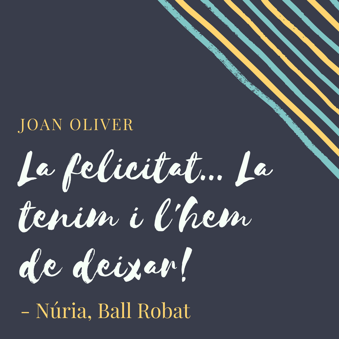 Cims_Solitaris's tweet photo. "La felicitat... La tenim i l'hem de deixar! La felicitat, com ell ha dit, s'enyora o es desitja, però mai no es té. Estimar és renunciar i no fer mal a ningú".
#CimsSolitaris #LesLladresdeBalls #BallRobat #JoanOliver @EscolaVirolai https://t.co/iN8kenDOYv
