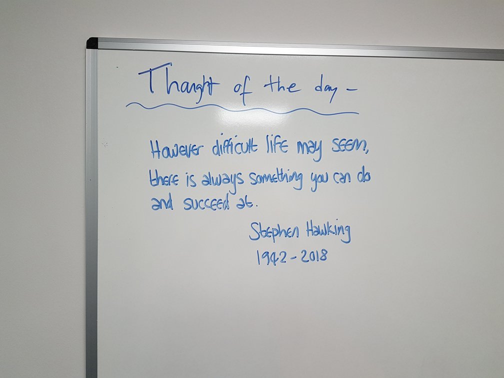 HPT_Panels's tweet photo. A fitting thought left on our whiteboard this morning #thoughtoftheday #RIPstephenhawking https://t.co/sI3wWEr70U