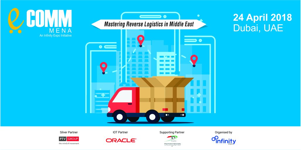 Opportunity to Master the Reserve Logistics in Middle East.
e-COMM MENA, 24- April 2018, Address Hotel, Dubai Mall, UAE.  
ecommena.com  
Register Now - goo.gl/vcoUVR 

#ecommerce #supplychain #logistics
