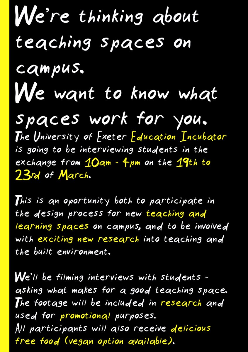 UoEEduInc's tweet image. Join us Monday-Friday 19th-23rd March 10-4 in the Forum at the @UniofExeter for the chance to shape the future of #teachingspaces and enjoy some free food!