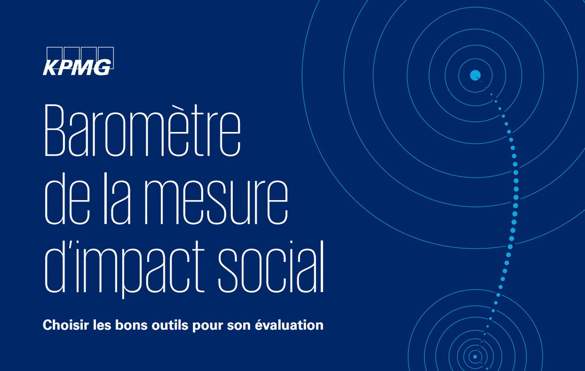 KPMG_France's tweet photo. [#EtudeKPMG] Retrouvez le baromètre #KPMG de référence sur la mesure d'#impact #social en France >> https://t.co/3hzv7CLyjl @Bbazillon @Edurquety @Adrien_Bdt #ESS https://t.co/8nVtfw29Ij