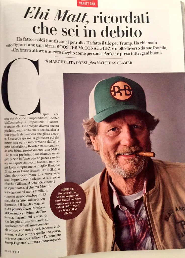 TheSerialist's tweet photo. Ho scoperto che #MatthewMcConaughey ha un fratello maggiore, Rooster, che è uno spasso: ha fatto i miliardi col petrolio, chiamato il figlio come una birra e fatto il tifo per Trump. Conduce #AffarWest su Blaze dal 21 marzo.  Lo intervisto su @VanityFairIt in edicola. https://t.co/Gi6LbFEv1w