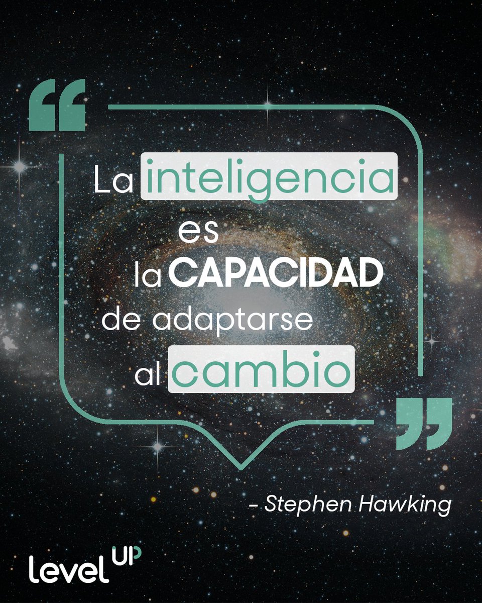 LevelUPNegocios's tweet photo. 🔵 Hoy nos deja Stephen Hawking, uno de los mayores divulgadores científicos de la historia reciente. Os dejamos con una de sus frases. #FelizMiercoles #FrasesLevelUP https://t.co/bHLYNwMPWs