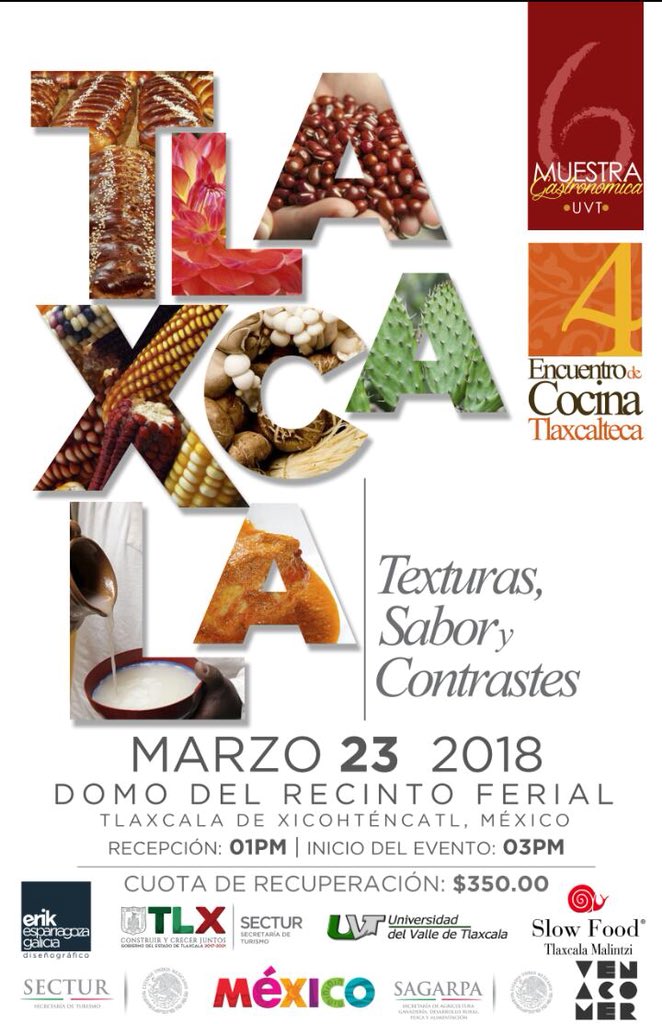 Les recuerdo que el 23 de Marzo a partir de las 13:00 en el domo blanco del recinto ferial de #Tlaxcala es la 6ta Muestra Gastronómica <a href="/UVTlax/">Universidad del Valle de Tlaxcala</a> #4to #EncuentroDeCocinaTlaxcalteca las #Texturas #Sabor #Contraste ejes fundamentales. En conmemoración del #DiaDeLaCocinaTlaxcalteca