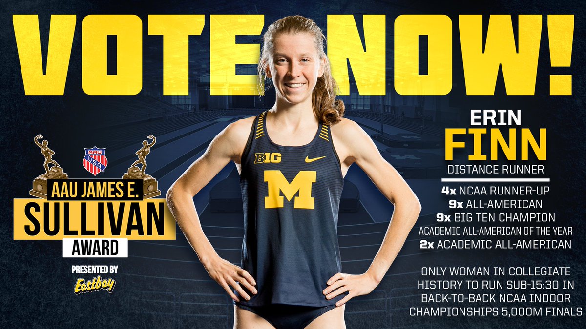 UMichTrack's tweet image. Let's make Erin Finn @erinefinn a finalist for the AAU James E. Sullivan Award!

What YOU can do EVERY DAY:

1️⃣ RETWEET this. Every tweet with #Finn4Sullivan counts in the vote

2️⃣ VOTE for Erin at bit.ly/Finn4Sullivan

Voting ends March 20 #GoBlue