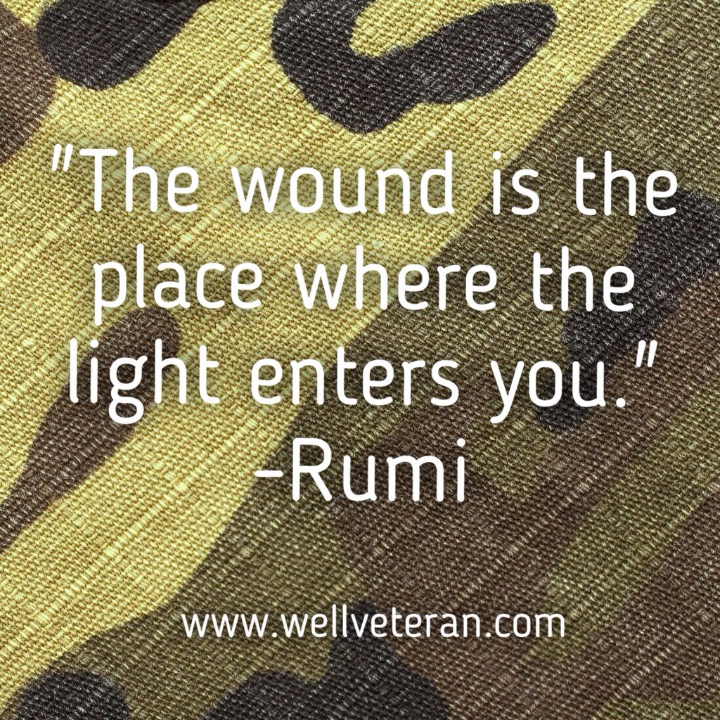 I’ll never be the same after the wound, but I can receive the light. #veteran #rumi